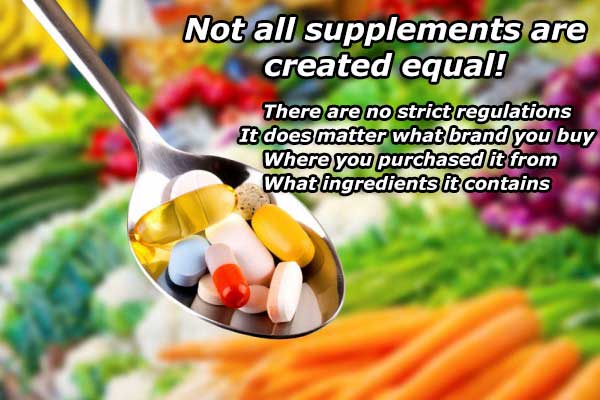 Not all supplements are created equal.