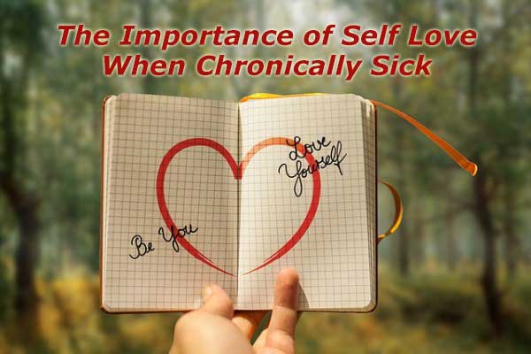Importance of Self Love When Chronically Sick