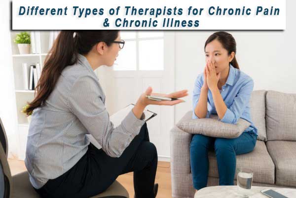 An image of a girl talking to a girl therapist with text that reads "Types of Therapists for Chronic Pain & Chronic Illness"